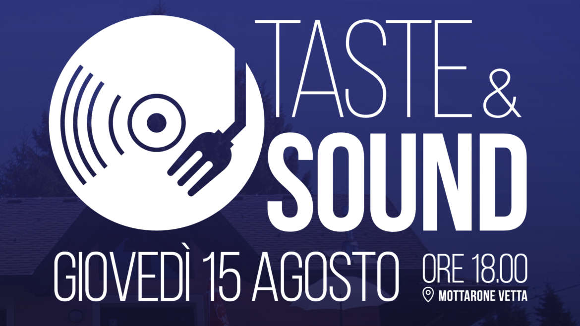 Taste&Sound | Giovedì 15 agosto Rifugio Genziana